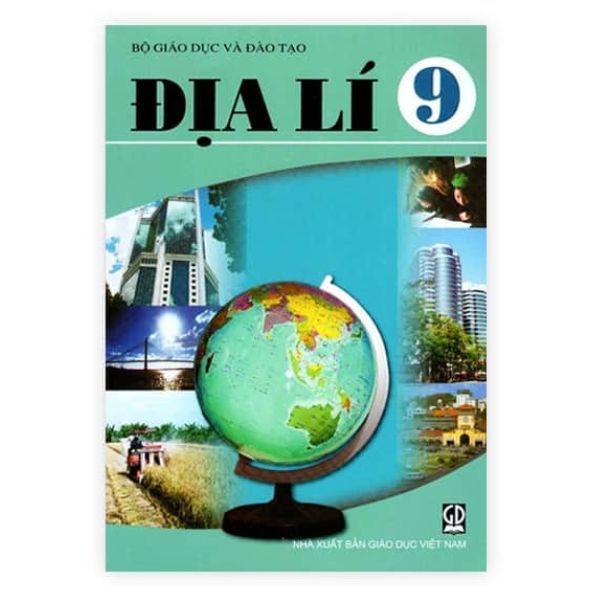 Địa Lí Lớp 9 (Tái Bản 2020)