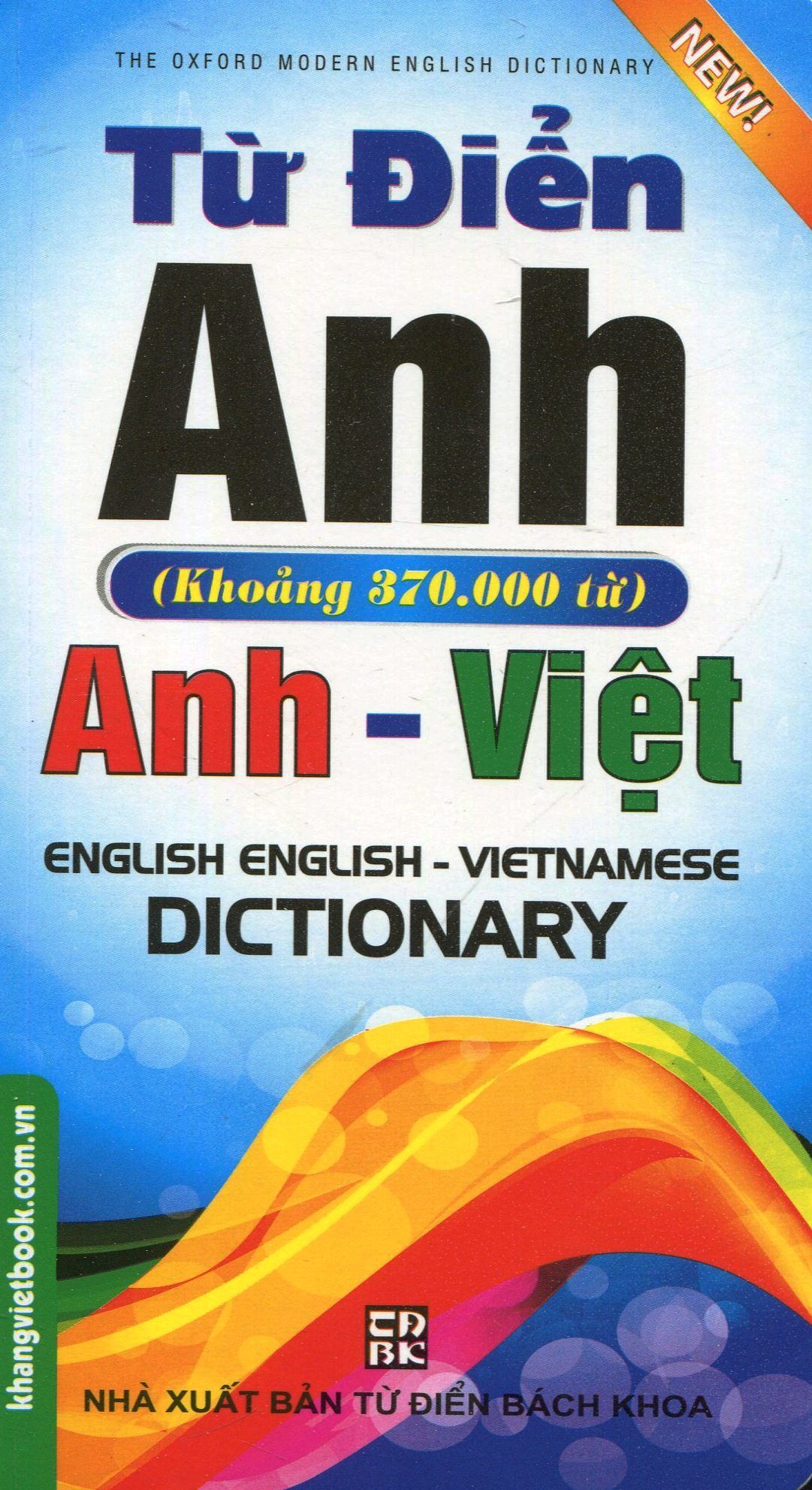  Từ Điển Anh (Khoảng 370000 Từ) Anh - Việt 