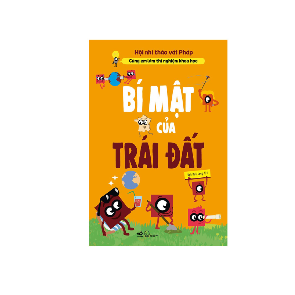 Cùng Em Làm Thí Nghiệm Khoa Học: Bí Mật Của Trái Đất