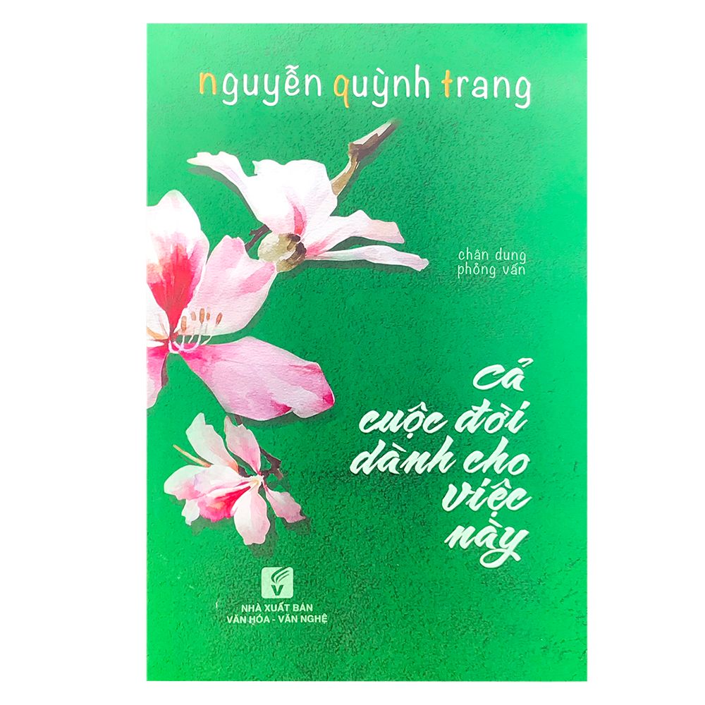 Cả Cuộc Đời Dành Cho Việc Này