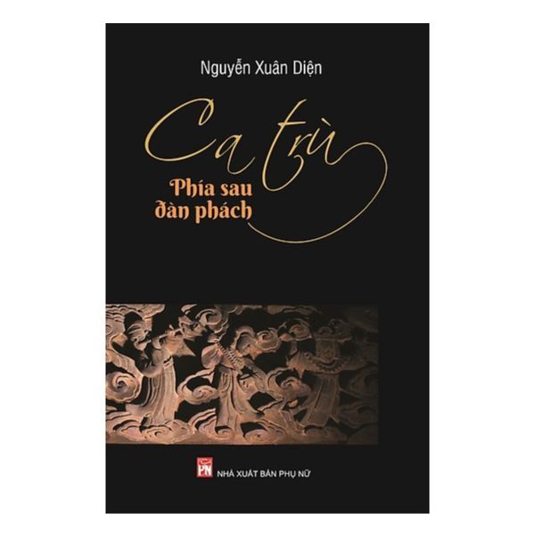 Ca Trù - Phía Sau Đàn Phách