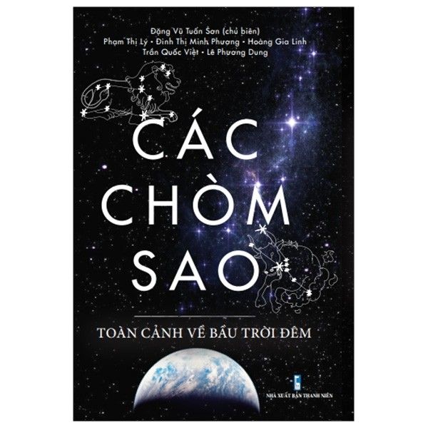 Các Chòm Sao - Toàn Cảnh Về Bầu Trời Đêm