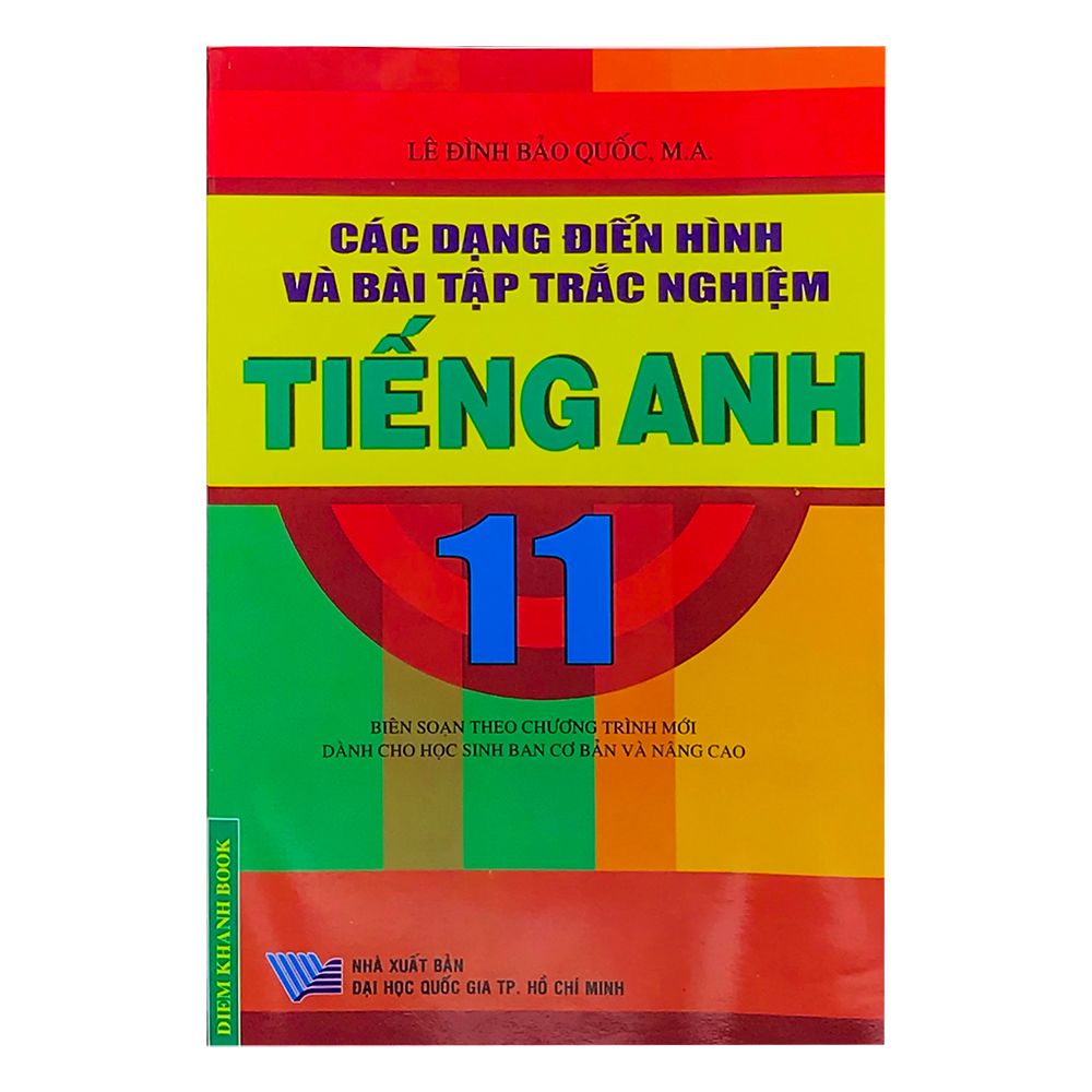 Các Dạng Điển Hình Và Dạng Bài Tập Trắc Nghiệm Tiếng Anh 11