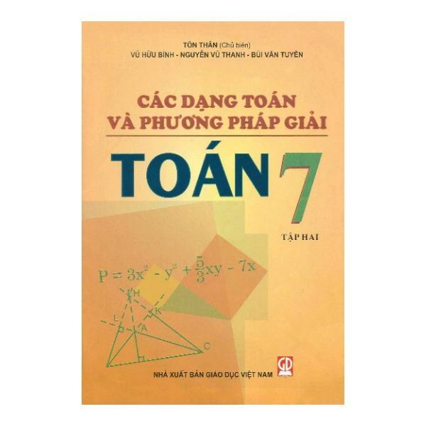 Các Dạng Toán Và Phương Pháp Giải Toán 7 - Tập 2