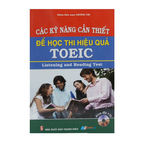  Các Kỹ Năng Cần Thiết Để Học Thi Hiệu Quả Toeic 