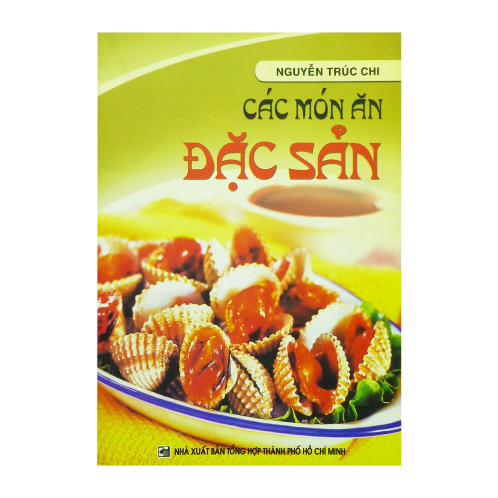 Các Món Ăn Đặc Sản