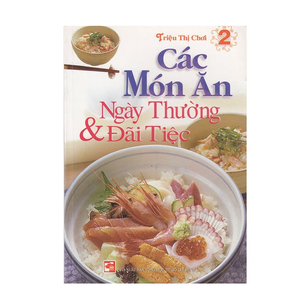 Các Món Ăn Thường Ngày Và Đãi Tiệc