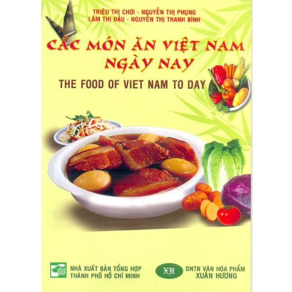 Các Món Ăn Việt Nam Ngày Nay