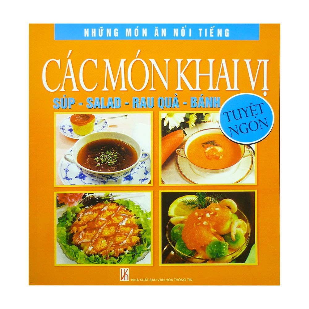Các Món Khai Vị - Súp - Salad - Rau Quả - Bánh