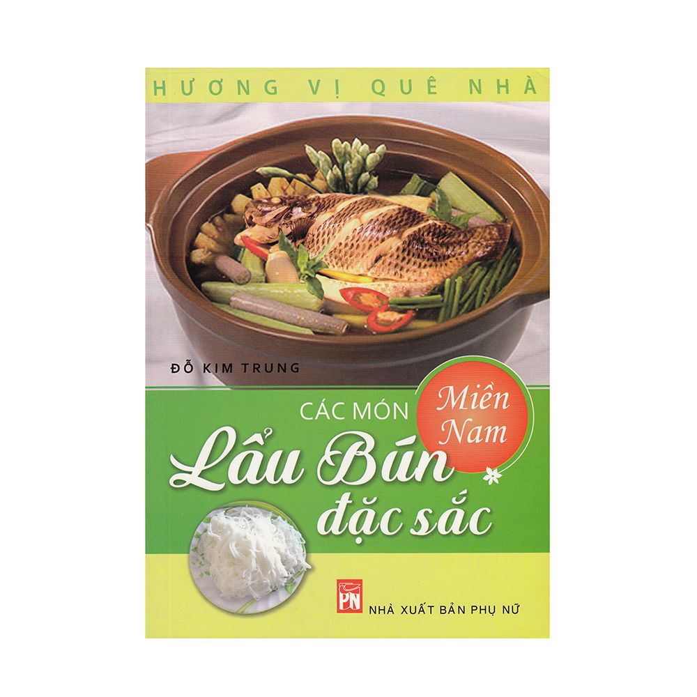 Các Món Lẩu - Bún Đặc Sắc Miền Nam
