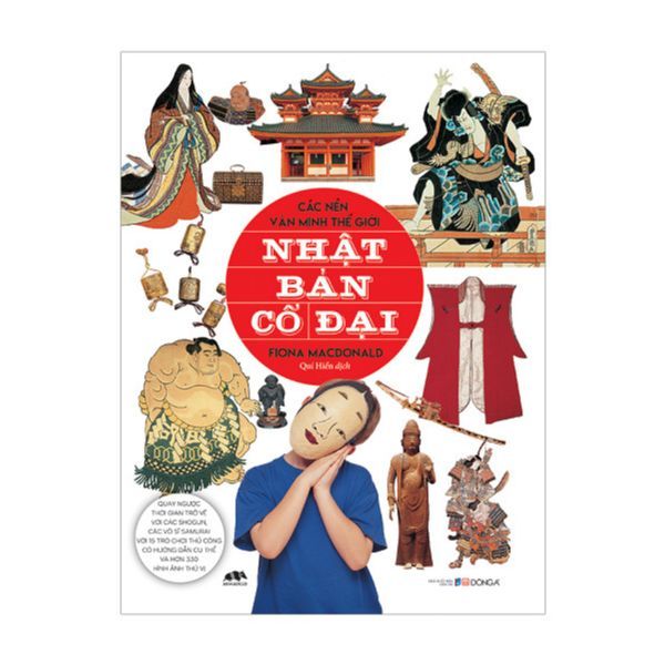 Các Nền Văn Minh Thế Giới - Nhật Bản Cổ Đại