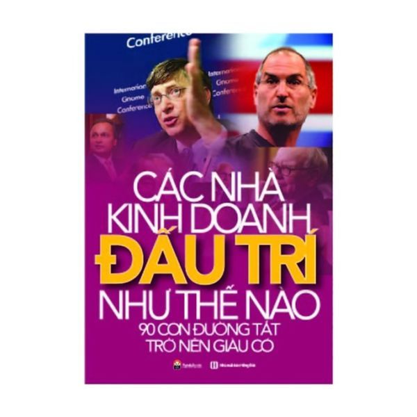 Các Nhà Kinh Doanh Đấu Trí Như Thế Nào