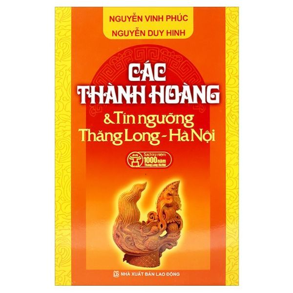 Các Thành Hoàng Và Tín Ngưỡng Thăng Long - Hà Nội