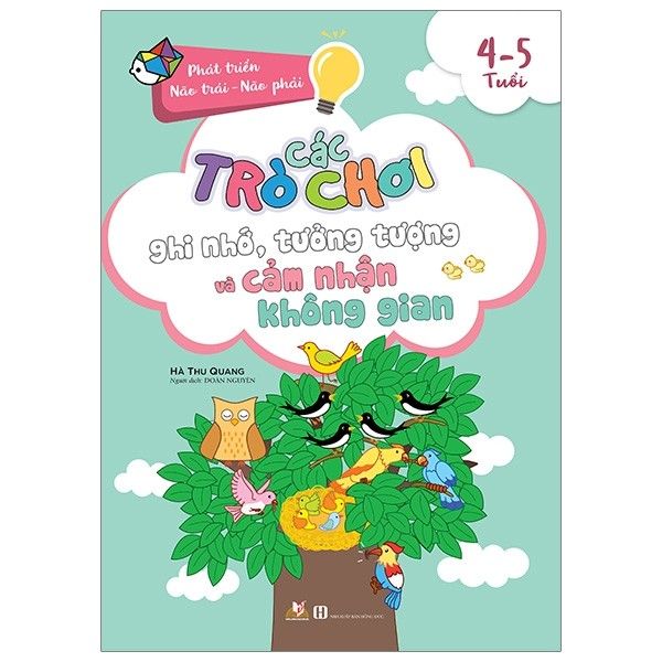 Các Trò Chơi Ghi Nhớ, Tưởng Tượng Và Cảm Nhận Không Gian (4-5 Tuổi)