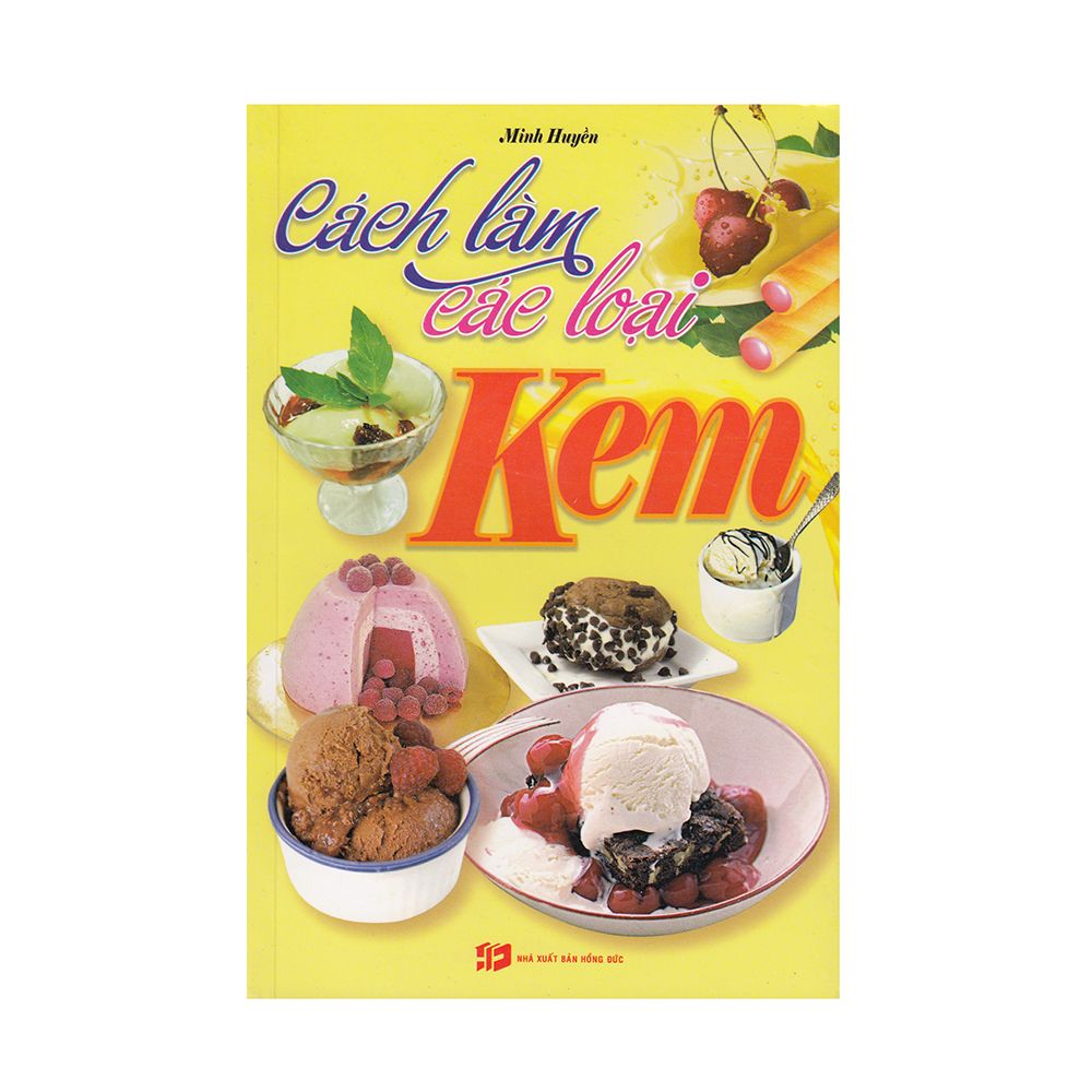 Cách Làm Các Loại Kem