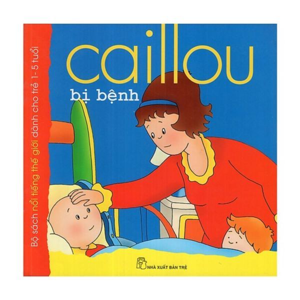 Caillou Bị Bệnh