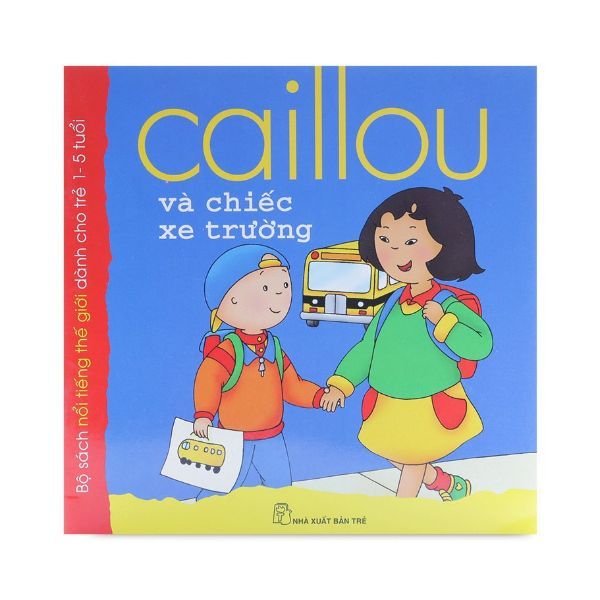 Caillou Và Chiếc Xe Trường