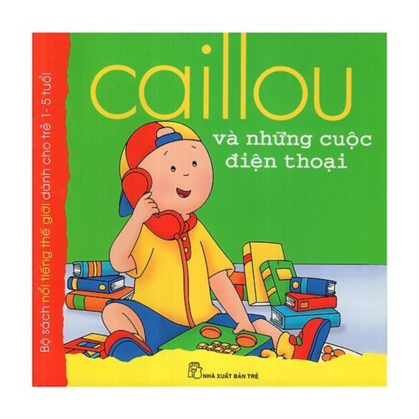 Caillou Và Những Cuộc Điện Thoại