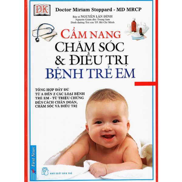 Cẩm Nang Chăm Sóc Và Điều Trị Bệnh Trẻ Em