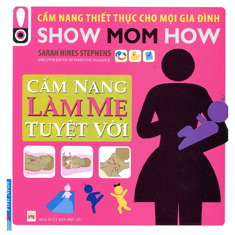Cẩm Nang Làm Mẹ Tuyệt Vời