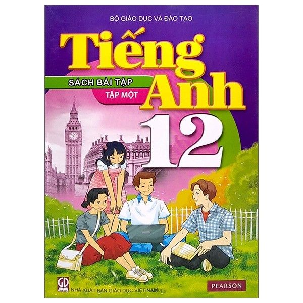 Tiếng Anh - Lớp 12 - Sách Bài Tập - Tập 1 - Tái Bản 2021