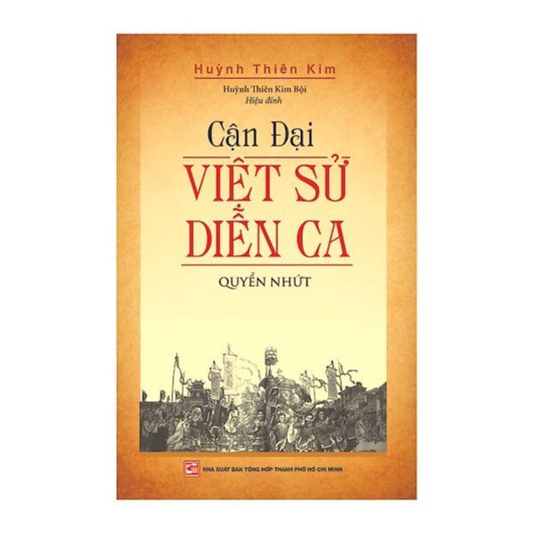 Cận Đại Việt Sử Diễn Ca – Quyển Nhứt