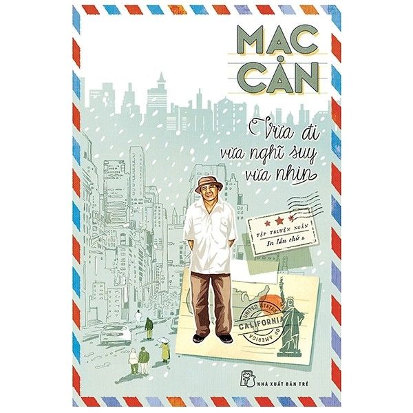 Mạc Can - Vừa Đi Vừa Suy Nghĩ Vừa Nhìn