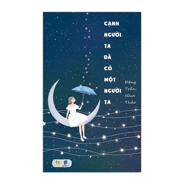 Cạnh Người Ta Đã Có Một Người Ta