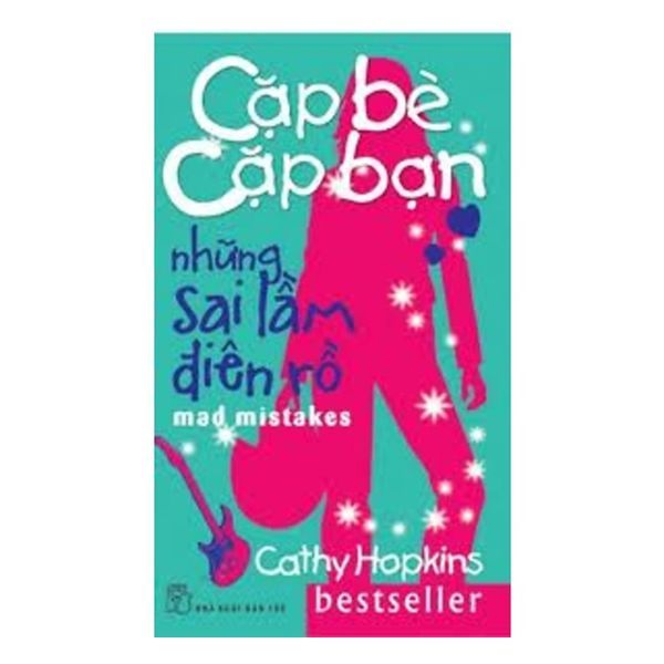 Cặp Bè Cặp Bạn - Những Sai Lầm Điên Rồ