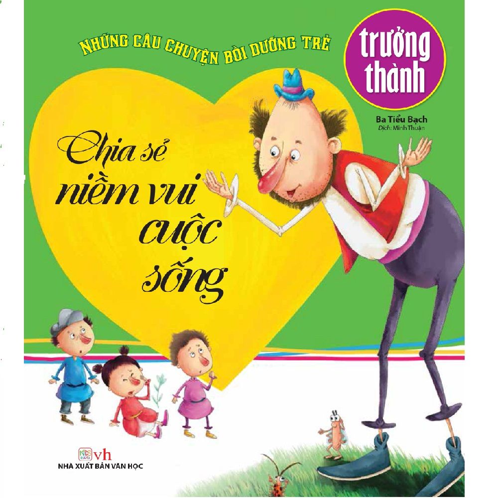 Những Câu Chuyện Bồi Dưỡng Trẻ Trưởng Thành - Chia Sẻ Niềm Vui Cuộc Sống