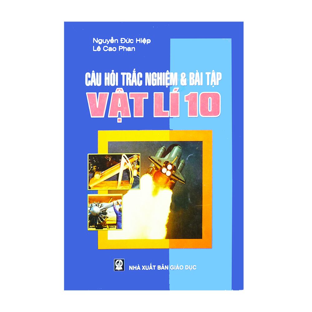 Câu Hỏi Trắc Nghiệm Và Tự Luận Vật Lí 10