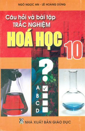 Câu Hỏi Và Bài Tập Trắc Nghiệm Hóa Học 10