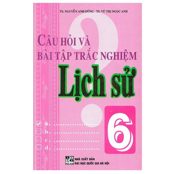 Câu Hỏi Và Bài Tập Trắc Nghiệm Lịch Sử Lớp 6
