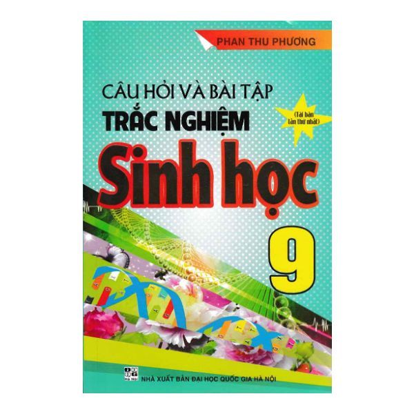 Câu Hỏi Và Bài Tập Trắc Nghiệm Sinh Học 9