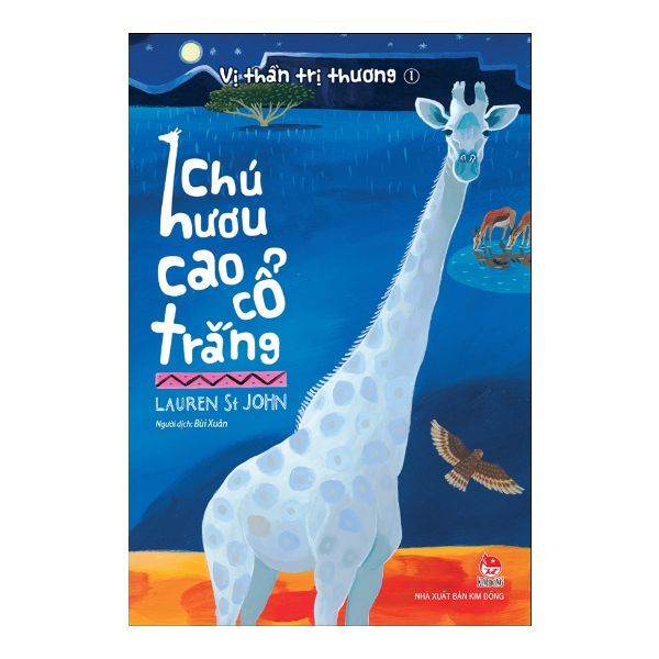 Vị Thần Trị Thương - Tập 1: Chú Hươu Cao Cổ Trắng