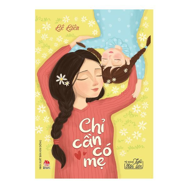 Chỉ Cần Có Mẹ