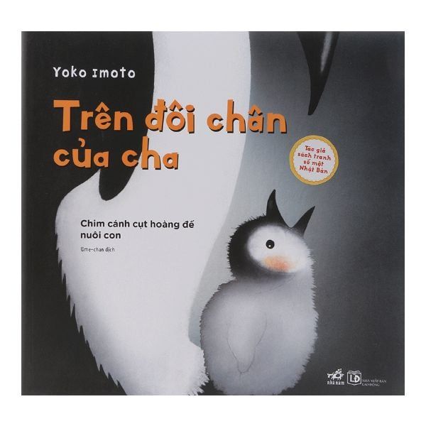 Trên Đôi Chân Của Cha - Chim Cánh Cụt Hoàng Đế Nuôi Con