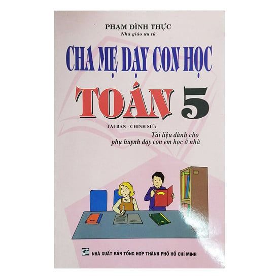 Cha Mẹ Dạy Con Toán Lớp 5