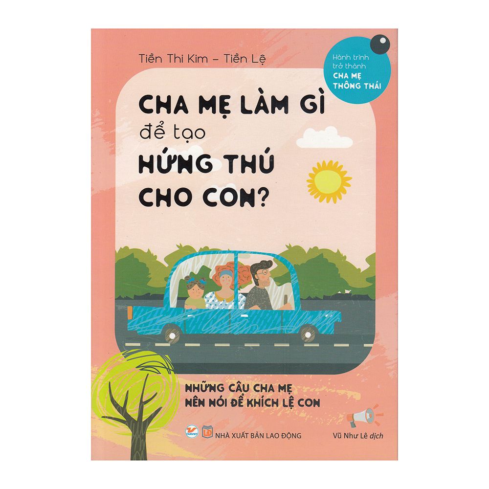 Cha Mẹ Làm Gì Để Tạo Hứng Thú Cho Con?