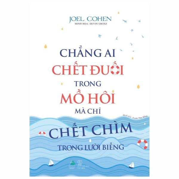 Chẳng Ai Chết Đuối Trong Mồ Hôi, Chỉ Chết Chìm Trong Lười Biếng