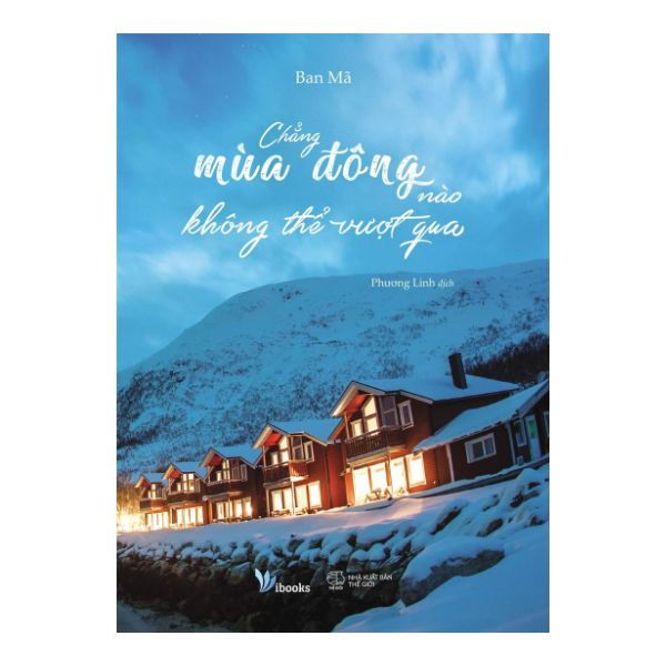 Chẳng Mùa Đông Nào Không Thể Vượt Qua