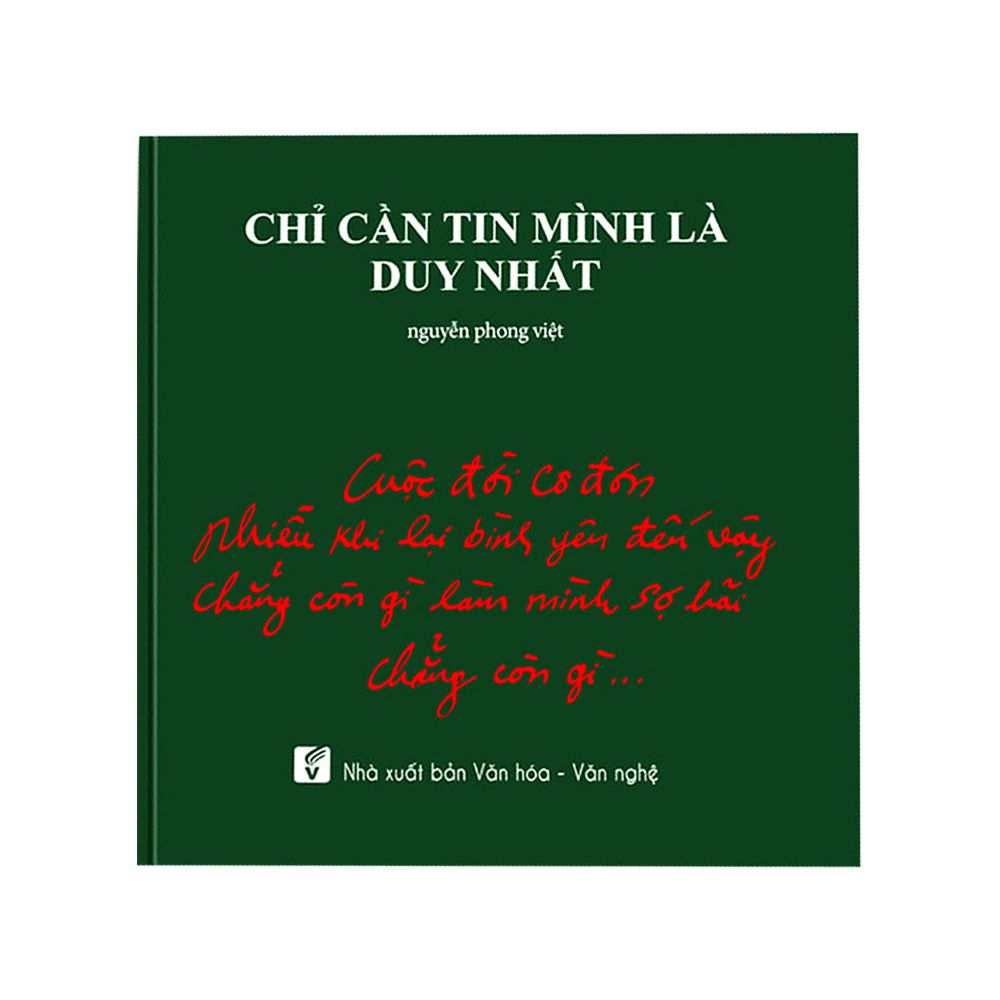  Chỉ Cần Tin Mình Là Duy Nhất 