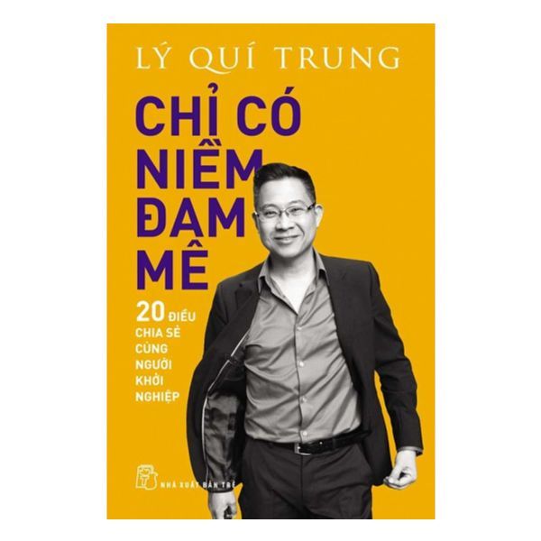 Chỉ Có Niềm Đam Mê