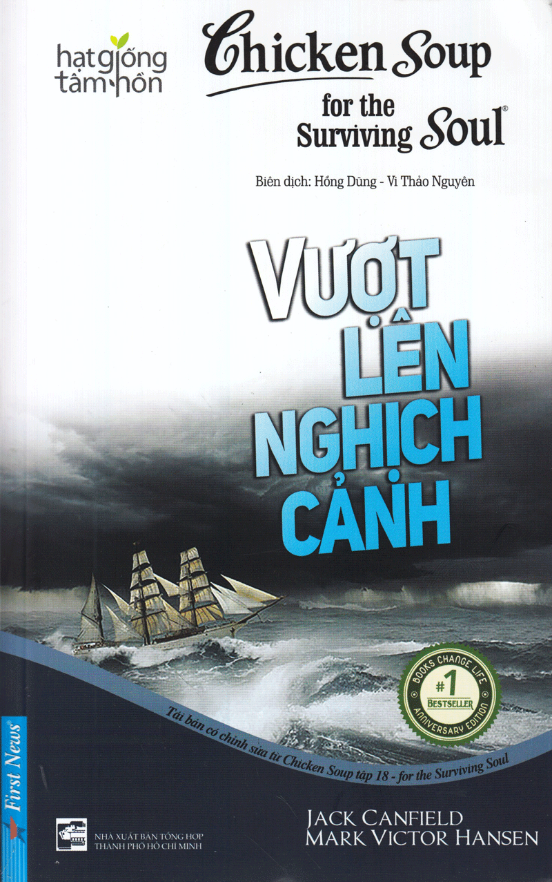 Chicken Soup For The Soul (Tập 18) - Vượt Lên Nghịch Cảnh