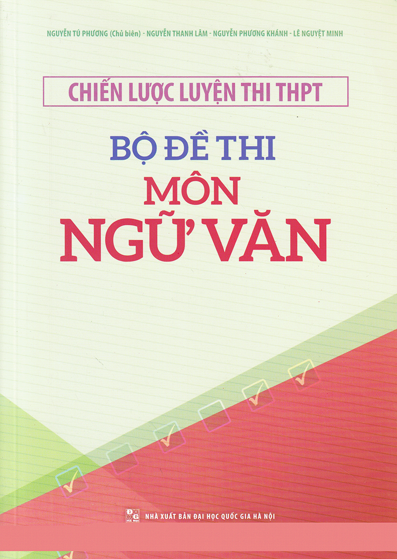 Chiến Lược Luyện Thi THPT Bộ Đề Thi Môn Ngữ Văn