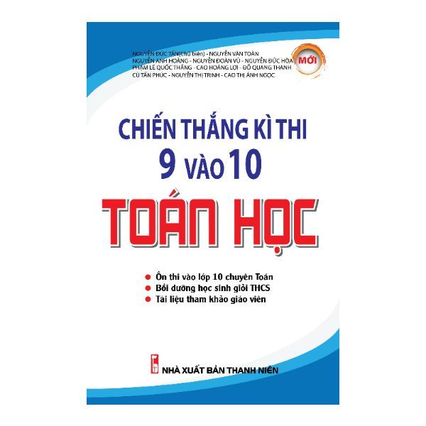 Chiến Thắng Kì Thi Lớp 9 Vào Lớp 10 Toán Học