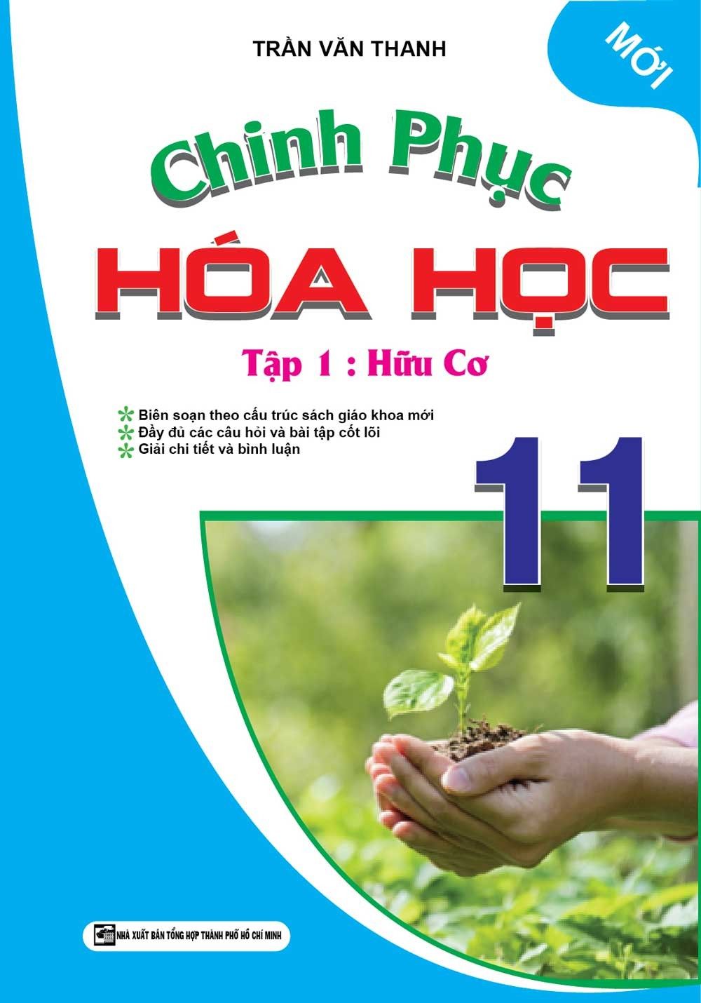 Chinh Phục Hóa Học 11 - Tập 1: Hữu Cơ