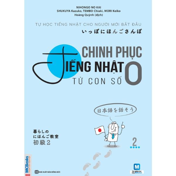 Chinh Phục Tiếng Nhật Từ Con Số 0 (Tập 2)