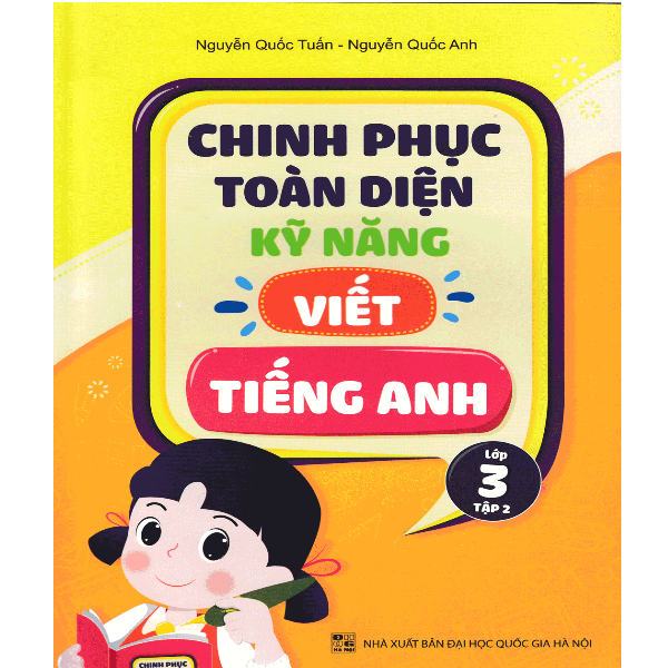 Chinh Phục Toàn Diện Kỹ Năng Viết Tiếng Anh Lớp 3 - Tập 2