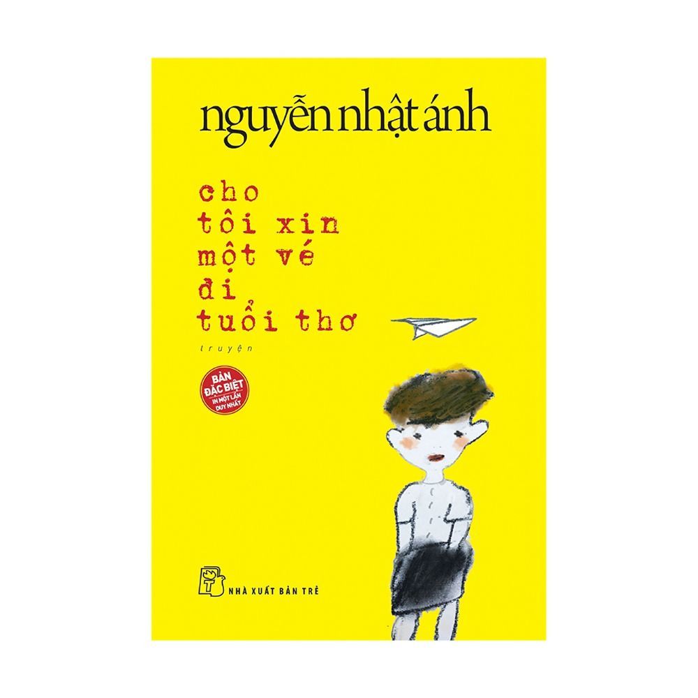 Cho Tôi Xin Một Vé Đi Tuổi Thơ (Bìa Cứng) (Tái Bản)